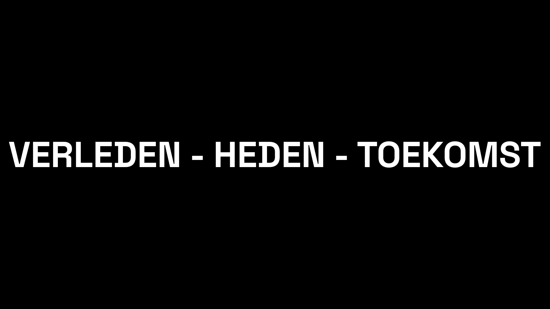 Workshop English slide 20: VERLEDEN - HEDEN - TOEKOMST